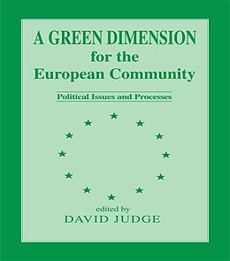 E-Book (epub) A Green Dimension for the European Community von David Judge