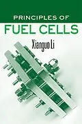 E-Book (pdf) Principles of Fuel Cells von Xianguo Li