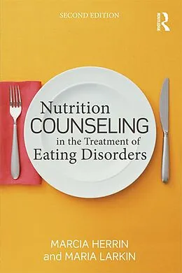 E-Book (epub) Nutrition Counseling in the Treatment of Eating Disorders von Marcia Herrin, Maria Larkin