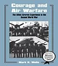 E-Book (pdf) Courage and Air Warfare von Mark K. Wells