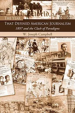 E-Book (epub) The Year That Defined American Journalism von W. Joseph Campbell