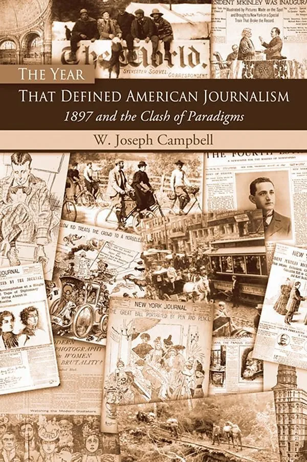 The Year That Defined American Journalism