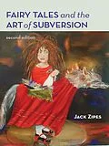 E-Book (pdf) Fairy Tales and the Art of Subversion von Jack Zipes