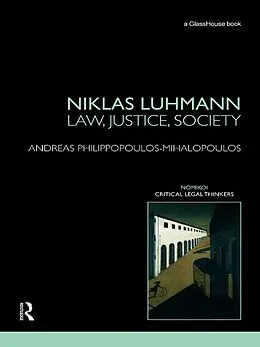 ePUB Niklas Luhmann: Law, Justice, Society von Andreas Philippopoulos-Mihalopoulos