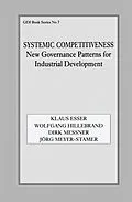 E-Book (epub) Systemic Competitiveness von Klaus Esser, Wolfgang Hillebrand, Dirk Messner