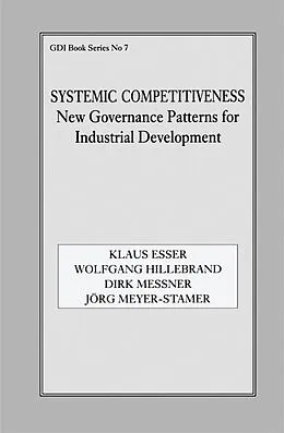 E-Book (epub) Systemic Competitiveness von Klaus Esser, Wolfgang Hillebrand, Dirk Messner