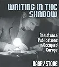 E-Book (pdf) Writing in the Shadow von Harry Stone