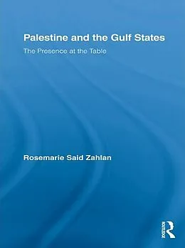 E-Book (epub) Palestine and the Gulf States von Rosemarie Said Zahlan