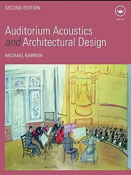 E-Book (pdf) Auditorium Acoustics and Architectural Design von Michael Barron