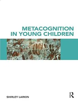 E-Book (pdf) Metacognition in Young Children von Shirley Larkin