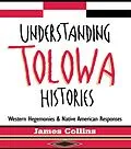 E-Book (pdf) Understanding Tolowa Histories von James Collins
