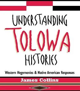 E-Book (pdf) Understanding Tolowa Histories von James Collins