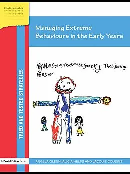 E-Book (epub) Managing Extreme Behaviours in the Early Years von Angela Glenn, Alicia Helps, Jacquie Cousins