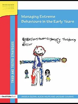 E-Book (pdf) Managing Extreme Behaviours in the Early Years von Angela Glenn, Alicia Helps, Jacquie Cousins