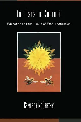 E-Book (pdf) The Uses of Culture von Cameron Mccarthy
