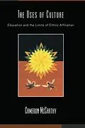 E-Book (epub) The Uses of Culture von Cameron Mccarthy