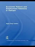 E-Book (epub) Economic Reform and Employment Relations in Vietnam von Ngan Thuy Collins