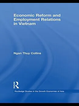 E-Book (epub) Economic Reform and Employment Relations in Vietnam von Ngan Thuy Collins