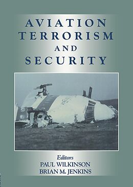 E-Book (pdf) Aviation Terrorism and Security von Paul Wilkinson, Brian Jenkins