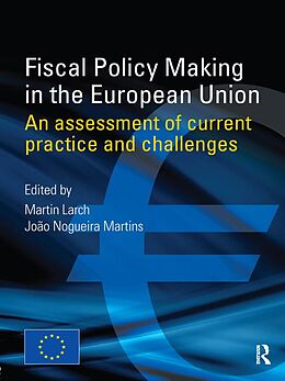 E-Book (epub) Fiscal Policy Making in the European Union von 