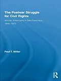 E-Book (pdf) The Postwar Struggle for Civil Rights von Paul T. Miller