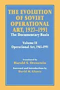 PDF The Evolution of Soviet Operational Art, 1927-1991 von David M. Glantz, Harold S. Orenstein