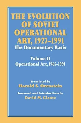 ePUB The Evolution of Soviet Operational Art, 1927-1991 von David M. Glantz, Harold S. Orenstein