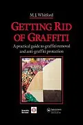 E-Book (epub) Getting Rid of Graffiti von Maurice J. Whitford