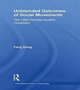 E-Book (epub) Unintended Outcomes of Social Movements von Fang Deng