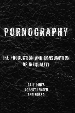 E-Book (epub) Pornography von Gail Dines, Bob Jensen, Ann Russo