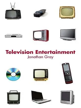 E-Book (pdf) Television Entertainment von Jonathan Gray