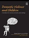 E-Book (pdf) Domestic Violence and Children von Abigail Sterne, Liz Poole