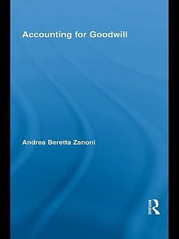 E-Book (pdf) Accounting for Goodwill von Andrea Beretta Zanoni
