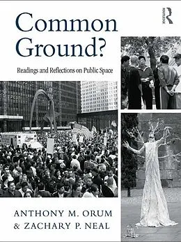 E-Book (epub) Common Ground? von Anthony M. Orum, Zachary Neal