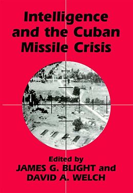 eBook (pdf) Intelligence and the Cuban Missile Crisis de 