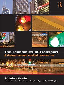 E-Book (epub) The Economics of Transport von Jonathan Cowie