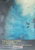 E-Book (epub) Safeguarding Children and Young People von Stella Coleman, Corinne May-Chahal