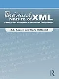 ePUB The Rhetorical Nature of XML von J. D. Applen, Rudy Mcdaniel
