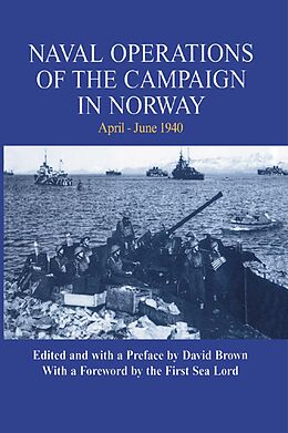 E-Book (pdf) Naval Operations of the Campaign in Norway, April-June 1940 von David Brown