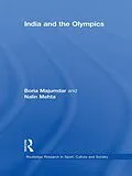 E-Book (pdf) India and the Olympics von Boria Majumdar, Nalin Mehta