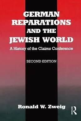 E-Book (epub) German Reparations and the Jewish World von Ronald W. Zweig