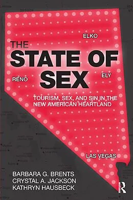 E-Book (epub) The State of Sex von Barbara Brents, Crystal Jackson, Kathryn Hausbeck
