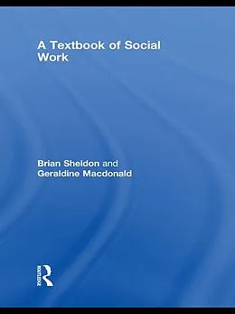 E-Book (epub) A Textbook of Social Work von Brian Sheldon, Geraldine Macdonald