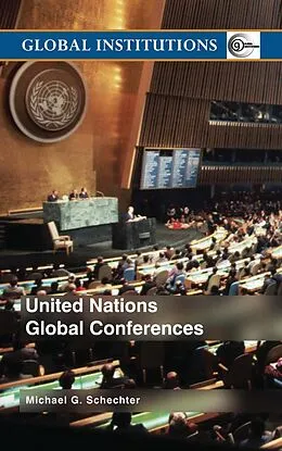 E-Book (pdf) United Nations Global Conferences von Michael G. Schechter