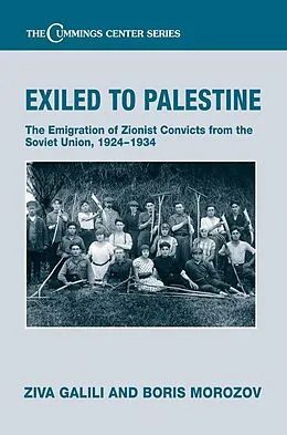 E-Book (pdf) Exiled to Palestine von Ziva Galili, Boris Morozov