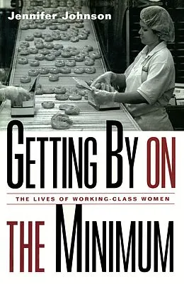 PDF Getting By on the Minimum von Jennifer Johnson