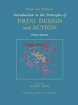 E-Book (pdf) Smith and Williams' Introduction to the Principles of Drug Design and Action von H. John Smith, Hywel Williams
