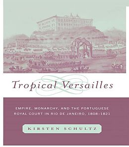 E-Book (epub) Tropical Versailles von Kirsten Schultz