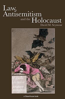 E-Book (epub) Law, Antisemitism and the Holocaust von David Seymour