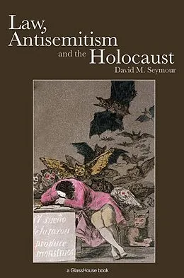 E-Book (pdf) Law, Antisemitism and the Holocaust von David Seymour